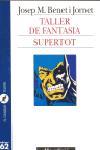 TALLER DE FANTASIA | 9788429742374 | BENET JORNET | Llibres Parcir | Llibreria Parcir | Llibreria online de Manresa | Comprar llibres en català i castellà online