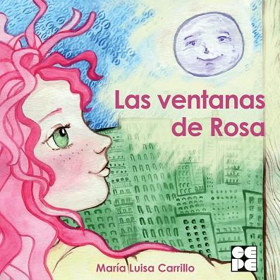 LAS VENTANAS DE ROSA | 9788478695638 | CARRILLO ROJO, MARÍA LUISA | Llibres Parcir | Llibreria Parcir | Llibreria online de Manresa | Comprar llibres en català i castellà online