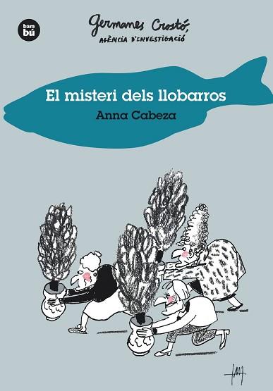 EL MISTERI DELS LLOBARROS. GERMANES CROSTÓ, AGÈNCIA D'INVESTIGACIÓ | 9788483435014 | CABEZA, ANNA | Llibres Parcir | Llibreria Parcir | Llibreria online de Manresa | Comprar llibres en català i castellà online