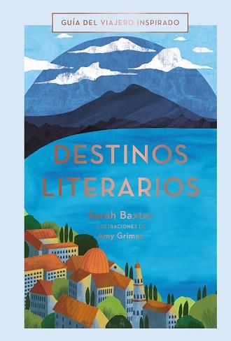 DESTINOS LITERARIOS | 9788491583059 | QUARTO PUBLISHING PLC | Llibres Parcir | Llibreria Parcir | Llibreria online de Manresa | Comprar llibres en català i castellà online