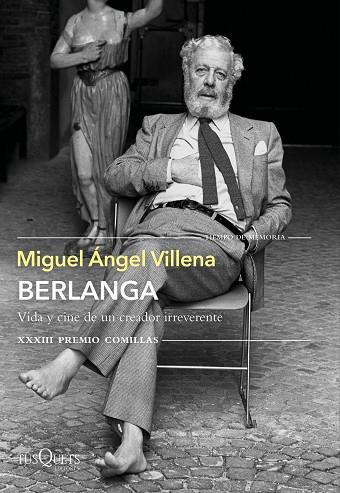 BERLANGA. VIDA Y CINE DE UN CREADOR IRREVERENTE | 9788490669266 | VILLENA, MIGUEL ÁNGEL | Llibres Parcir | Llibreria Parcir | Llibreria online de Manresa | Comprar llibres en català i castellà online