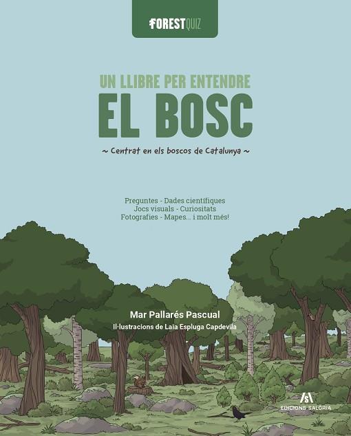 FORESTQUIZ. UN LLIBRE PER ENTENDRE EL BOSC | 9791399141016 | PALLARÉS PASCUAL, MAR | Llibres Parcir | Librería Parcir | Librería online de Manresa | Comprar libros en catalán y castellano online