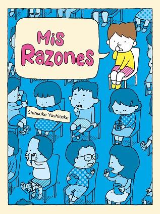 MIS RAZONES | 9788416427581 | YOSHITAKE, SHINSUKE | Llibres Parcir | Librería Parcir | Librería online de Manresa | Comprar libros en catalán y castellano online
