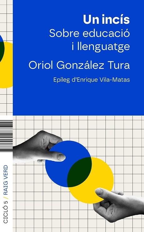 UN INCÍS | 9788410487543 | GONZÁLEZ, ORIOL | Llibres Parcir | Llibreria Parcir | Llibreria online de Manresa | Comprar llibres en català i castellà online