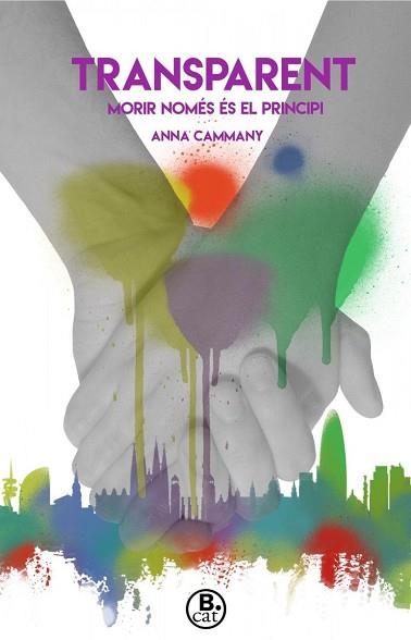 TRANSPARENT | 9788466661768 | CAMMANY, ANNA | Llibres Parcir | Librería Parcir | Librería online de Manresa | Comprar libros en catalán y castellano online