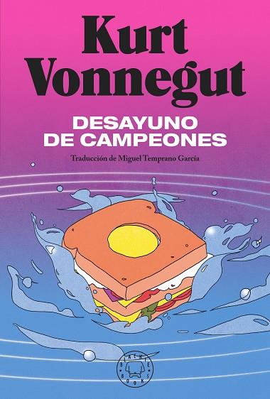 DESAYUNO DE CAMPEONES | 9788418733512 | VONNEGUT, KURT | Llibres Parcir | Librería Parcir | Librería online de Manresa | Comprar libros en catalán y castellano online