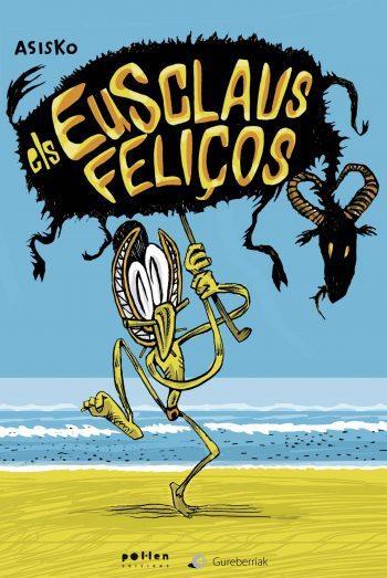 ELS EUSCLAUS FELIÇOS | 9788416828340 | Llibres Parcir | Librería Parcir | Librería online de Manresa | Comprar libros en catalán y castellano online