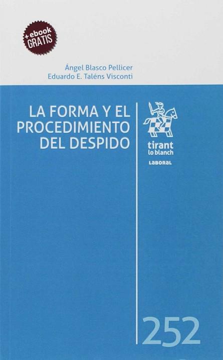LA FORMA Y EL PROCEDIMIENTO DEL DESPIDO | 9788491901303 | BLASCO PELLICER, ÁNGEL | Llibres Parcir | Librería Parcir | Librería online de Manresa | Comprar libros en catalán y castellano online