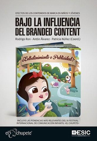BAJO LA INFLUENCIA DEL BRANDED CONTENT | 9788473567411 | ÁLVAREZ RUIZ, ANTÓN | Llibres Parcir | Llibreria Parcir | Llibreria online de Manresa | Comprar llibres en català i castellà online