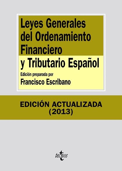 LEYES GENERALES DEL ORDENAMIENTO FINANCIERO Y TRIBUTARIO ESPAÑOL | 9788430958856 | EDITORIAL TECNOS | Llibres Parcir | Llibreria Parcir | Llibreria online de Manresa | Comprar llibres en català i castellà online