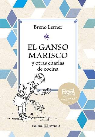 EL GANSO MARISCO | 9788426141125 | LERNER, BRENO | Llibres Parcir | Librería Parcir | Librería online de Manresa | Comprar libros en catalán y castellano online