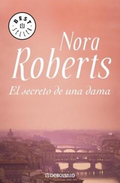 EL SECRETO DE UNA DAMA | 9788497931991 | ROBERTS,NORA | Llibres Parcir | Librería Parcir | Librería online de Manresa | Comprar libros en catalán y castellano online