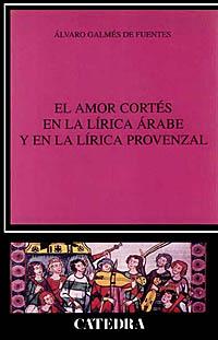 AMOR CORTES LIRICA ARABE | 9788437614533 | GALMES | Llibres Parcir | Librería Parcir | Librería online de Manresa | Comprar libros en catalán y castellano online