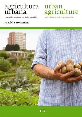 Agricultura urbana / Urban agriculture | 9788425224232 | Arosemena Díaz, Graciela | Llibres Parcir | Llibreria Parcir | Llibreria online de Manresa | Comprar llibres en català i castellà online