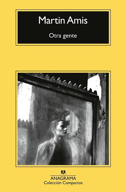 OTRA GENTE | 9788433921970 | AMIS, MARTIN | Llibres Parcir | Librería Parcir | Librería online de Manresa | Comprar libros en catalán y castellano online