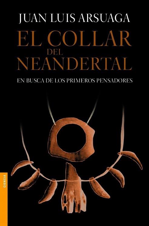 El collar del neandertal | 9788499981154 | Juan Luis Arsuaga | Llibres Parcir | Llibreria Parcir | Llibreria online de Manresa | Comprar llibres en català i castellà online