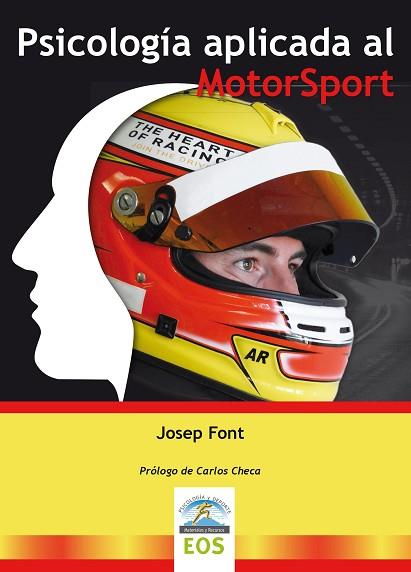 PSICOLOGÍA APLICADA AL MOTORSPORT | 9788497277822 | FONT, JOSEP | Llibres Parcir | Librería Parcir | Librería online de Manresa | Comprar libros en catalán y castellano online
