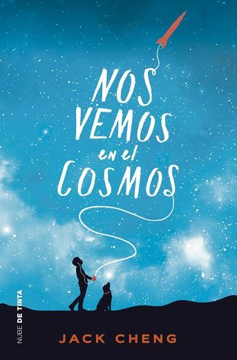 NOS VEMOS EN EL COSMOS | 9788416588329 | JACK CHENG | Llibres Parcir | Llibreria Parcir | Llibreria online de Manresa | Comprar llibres en català i castellà online