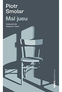 MAL JUEU | 9788416260997 | SMOLAR, PIOTR | Llibres Parcir | Librería Parcir | Librería online de Manresa | Comprar libros en catalán y castellano online