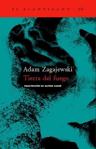TIERRA DEL FUEGO | 9788496136731 | ZAGAJEWSKI ADAM | Llibres Parcir | Llibreria Parcir | Llibreria online de Manresa | Comprar llibres en català i castellà online
