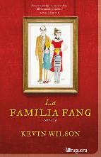 Familia fang, la | 9788402421265 | Wilson, Kevin | Llibres Parcir | Librería Parcir | Librería online de Manresa | Comprar libros en catalán y castellano online