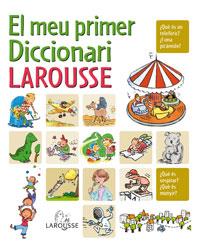 EL MEU PRIMER DICCIONARI LAROUSSE | 9788480163798 | Llibres Parcir | Librería Parcir | Librería online de Manresa | Comprar libros en catalán y castellano online