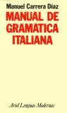MANUAL GRAMATICA ITALIANA | 9788434481022 | CARRERA | Llibres Parcir | Librería Parcir | Librería online de Manresa | Comprar libros en catalán y castellano online