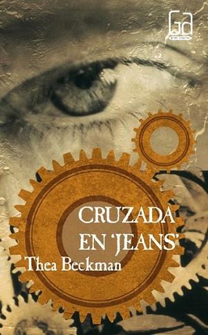 CRUZADAS EN JEANS | 9788434811393 | THEA BECKMANÃ | Llibres Parcir | Llibreria Parcir | Llibreria online de Manresa | Comprar llibres en català i castellà online