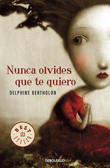NUNCA OLVIDES QUE TE QUIERO debolsillo | 9788499087825 | BERTHOLON | Llibres Parcir | Llibreria Parcir | Llibreria online de Manresa | Comprar llibres en català i castellà online