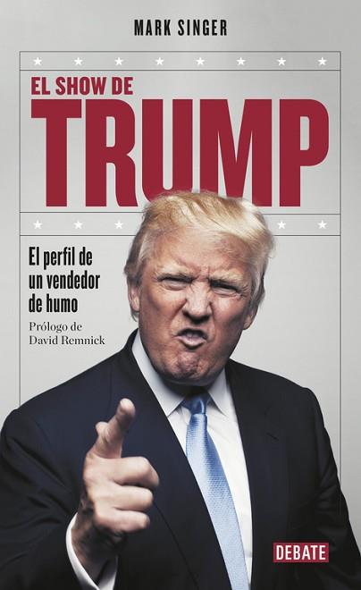 EL SHOW DE TRUMP | 9788499926919 | SINGER, MARK | Llibres Parcir | Librería Parcir | Librería online de Manresa | Comprar libros en catalán y castellano online