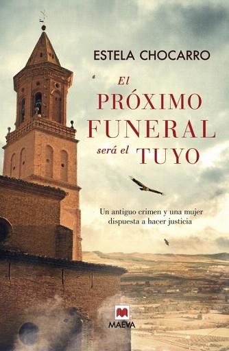 EL PRÓXIMO FUNERAL SERÁ EL TUYO | 9788415893707 | CHOCARRO, ESTELA | Llibres Parcir | Llibreria Parcir | Llibreria online de Manresa | Comprar llibres en català i castellà online