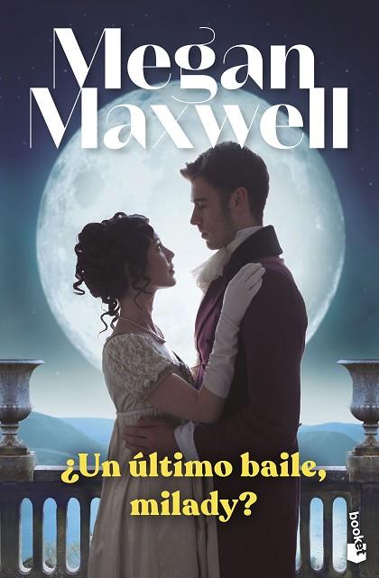 ¿UN ÚLTIMO BAILE, MILADY? | 9788408265009 | MAXWELL, MEGAN | Llibres Parcir | Librería Parcir | Librería online de Manresa | Comprar libros en catalán y castellano online