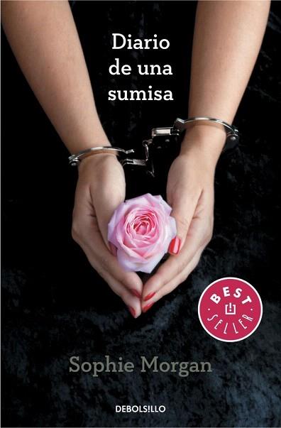 DIARIO DE UNA SUMISA | 9788490327333 | MORGAN,SOPHIE | Llibres Parcir | Llibreria Parcir | Llibreria online de Manresa | Comprar llibres en català i castellà online