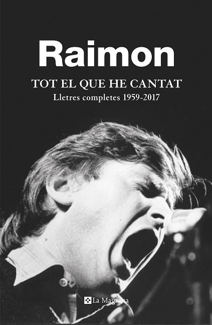 TOT EL QUE HE CANTAT | 9788482648279 | , RAIMON | Llibres Parcir | Llibreria Parcir | Llibreria online de Manresa | Comprar llibres en català i castellà online