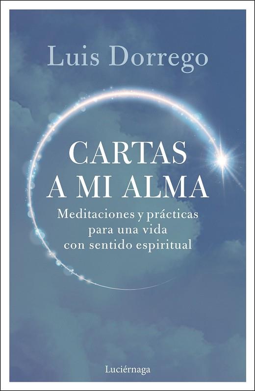 CARTAS A MI ALMA | 9791387667764 | DORREGO, LUIS | Llibres Parcir | Llibreria Parcir | Llibreria online de Manresa | Comprar llibres en català i castellà online