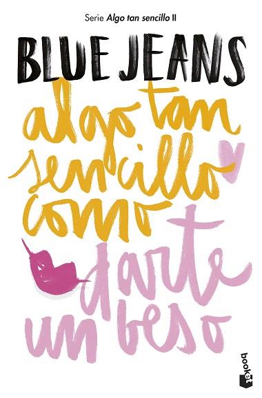 ALGO TAN SENCILLO COMO DARTE UN BESO | 9788408194231 | BLUE JEANS | Llibres Parcir | Llibreria Parcir | Llibreria online de Manresa | Comprar llibres en català i castellà online