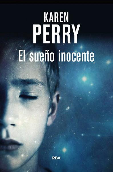 EL SUEÑO INOCENTE | 9788490565452 | PERRY , KAREN | Llibres Parcir | Librería Parcir | Librería online de Manresa | Comprar libros en catalán y castellano online