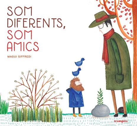 SOM DIFERENTS, SOM AMICS | 9788412167757 | SIFFREDI, MAGUI | Llibres Parcir | Librería Parcir | Librería online de Manresa | Comprar libros en catalán y castellano online