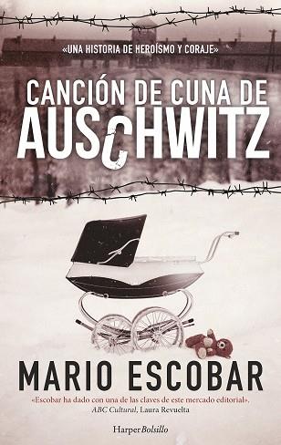 CANCIÓN DE CUNA DE AUSCHWITZ | 9788491391524 | ESCOBAR, MARIO | Llibres Parcir | Librería Parcir | Librería online de Manresa | Comprar libros en catalán y castellano online