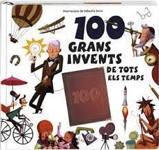 100 GRANS INVENTS DE TOTS ELS TEMPS | 9788415807155 | SERRA, SEBASTIA | Llibres Parcir | Librería Parcir | Librería online de Manresa | Comprar libros en catalán y castellano online