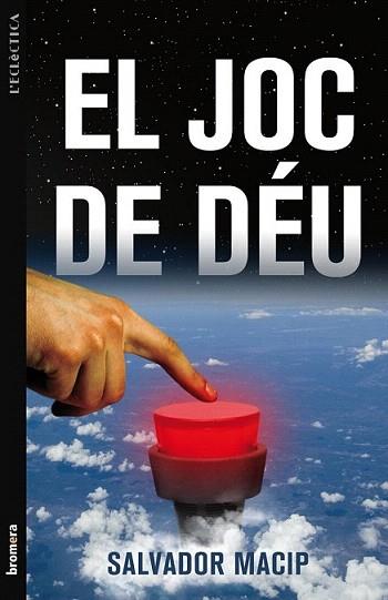 EL JOC DE DEU coL L' eclectica | 9788498247121 | SALVADOR MACIP | Llibres Parcir | Librería Parcir | Librería online de Manresa | Comprar libros en catalán y castellano online