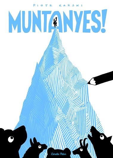 MUNTANYES! | 9788491373162 | KARSKI, PIOTR | Llibres Parcir | Llibreria Parcir | Llibreria online de Manresa | Comprar llibres en català i castellà online