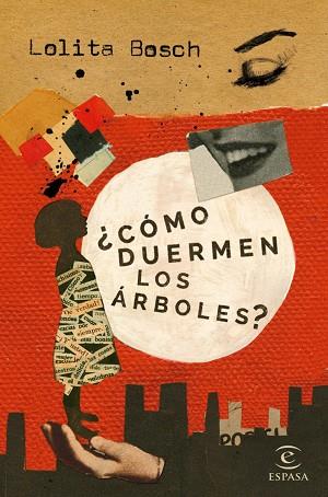 ¿CÓMO DUERMEN LOS ÁRBOLES? | 9788467047219 | LOLITA BOSCH | Llibres Parcir | Librería Parcir | Librería online de Manresa | Comprar libros en catalán y castellano online