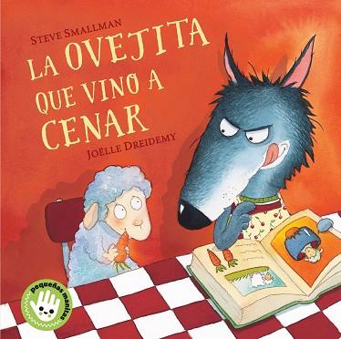 LA OVEJITA QUE VINO A CENAR (LIBRO DE CARTÓN) | 9788448853280 | SMALLMAN, STEVE | Llibres Parcir | Llibreria Parcir | Llibreria online de Manresa | Comprar llibres en català i castellà online