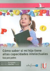 CÓMO SABER SI MI HIJO TIENE ALTAS CAPACIDADES INTELECTUALES. GUÍA PARA PADRES | PODI79707 | VARIOS | Llibres Parcir | Librería Parcir | Librería online de Manresa | Comprar libros en catalán y castellano online