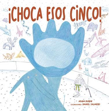 ¡CHOCA ESOS CINCO! | 9788491454311 | RUBIN, ADAM | Llibres Parcir | Llibreria Parcir | Llibreria online de Manresa | Comprar llibres en català i castellà online