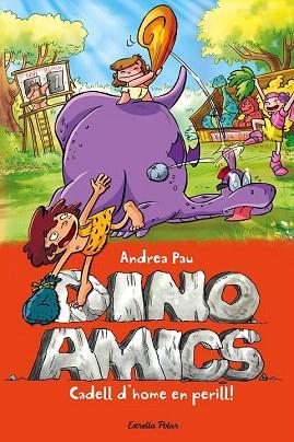 DINOAMICS 6. CADELL D'HOME EN PERILL! | 9788490578315 | ANDREA PAU | Llibres Parcir | Llibreria Parcir | Llibreria online de Manresa | Comprar llibres en català i castellà online