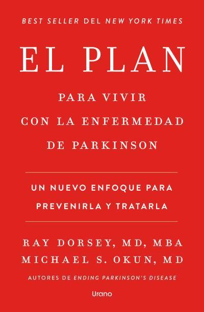 EL PLAN PARA VIVIR CON LA ENFERMEDAD DE PARKINSON | 9791387662325 | DORSEY, RAY/OKUN, MICHAEL S. | Llibres Parcir | Llibreria Parcir | Llibreria online de Manresa | Comprar llibres en català i castellà online