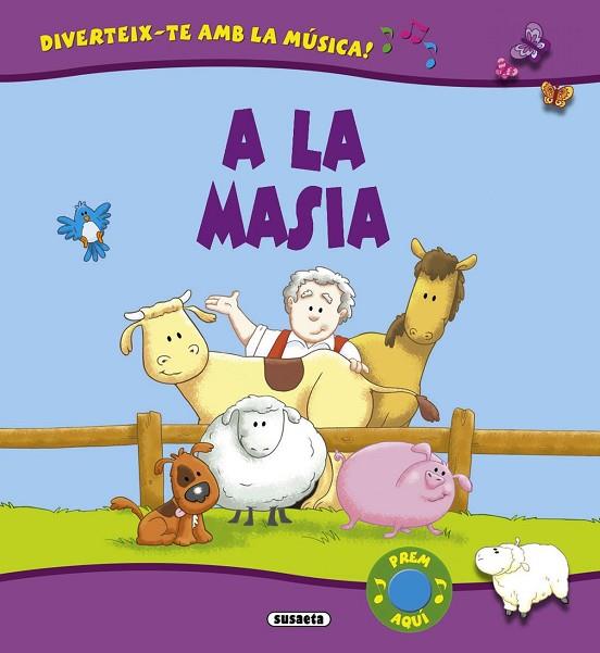 A LA MASIA | 9788467712896 | SUSAETA, EQUIPO | Llibres Parcir | Llibreria Parcir | Llibreria online de Manresa | Comprar llibres en català i castellà online