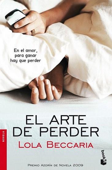 EL ARTE DE PERDER booket | 9788408091875 | BECCARIA LOLA | Llibres Parcir | Librería Parcir | Librería online de Manresa | Comprar libros en catalán y castellano online